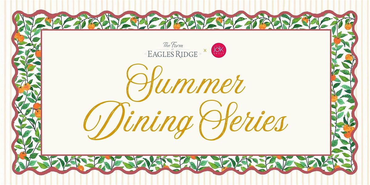The Farm at Eagles Ridge: Summer Dining Series, 7 August | Event in Lancaster | AllEvents