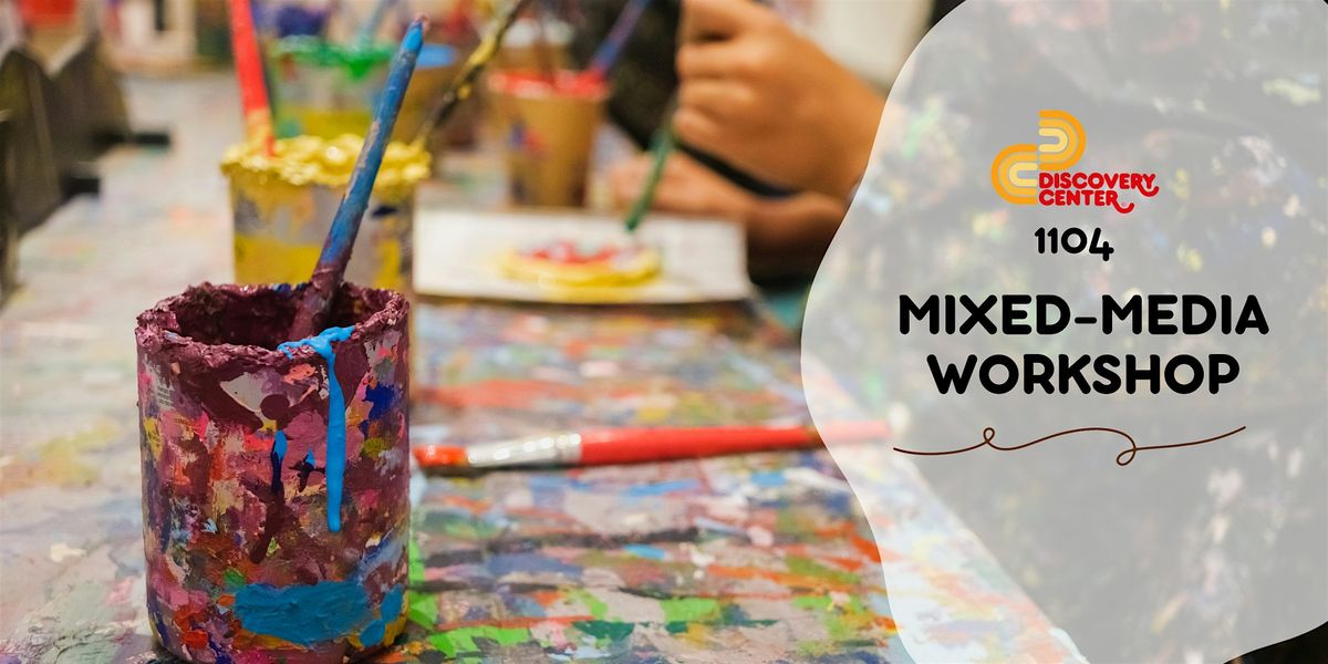 1104 MIXED MEDIA ART WORKSHOP, 7 December | Event in Chicago | AllEvents