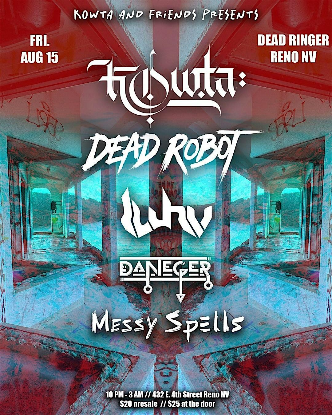 Kowta & Friends V3.0 Ft. Dead Robot, Luhv, Daneger, Messy Spells, 15 August | Event in Reno | AllEvents