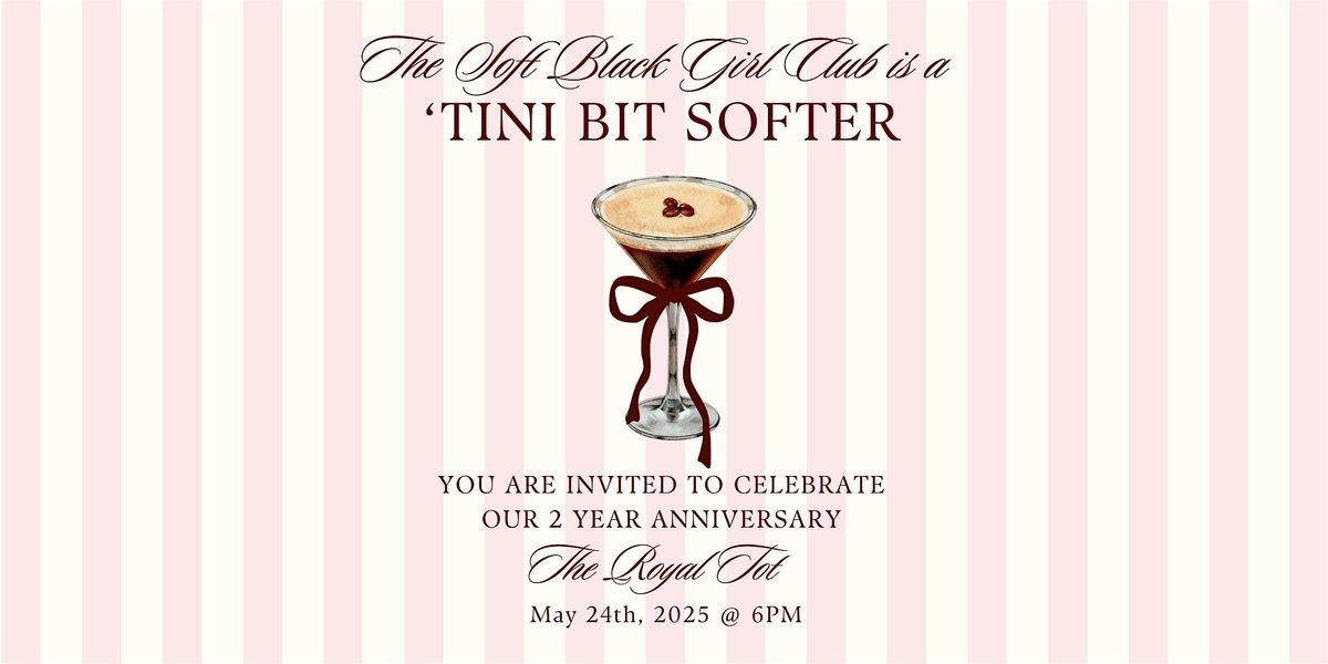 A Tini' Bit Softer: A 2-Year Anniversary Party | Event in Charlotte | AllEvents