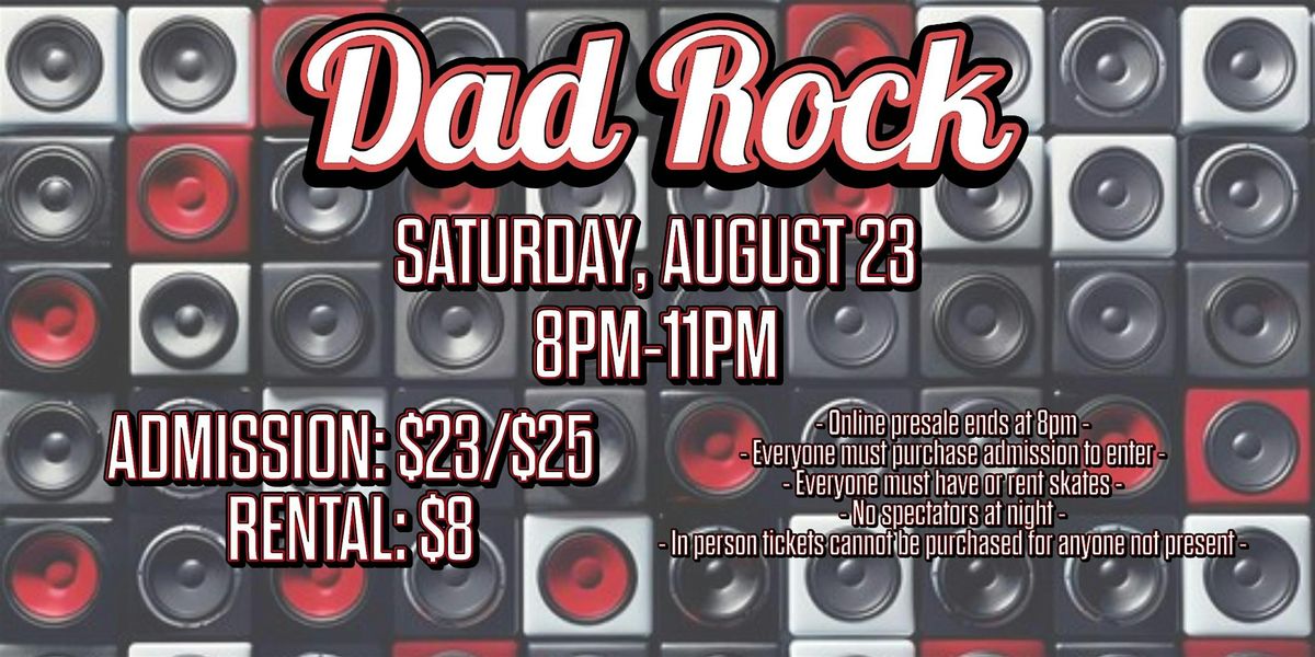 Dad Rock Skate ALL AGES 8pm - 11pm Admission only, 23 August | Event in Glendale | AllEvents