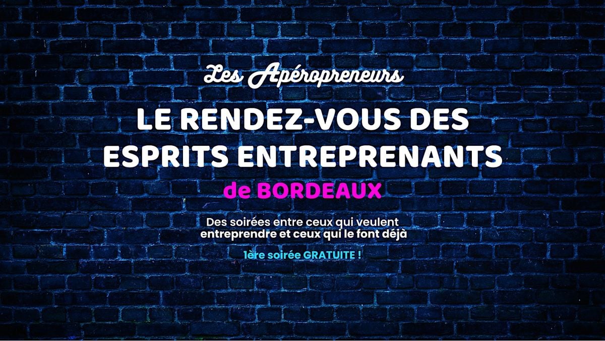 Les Apéropreneurs | Event in Bordeaux | AllEvents