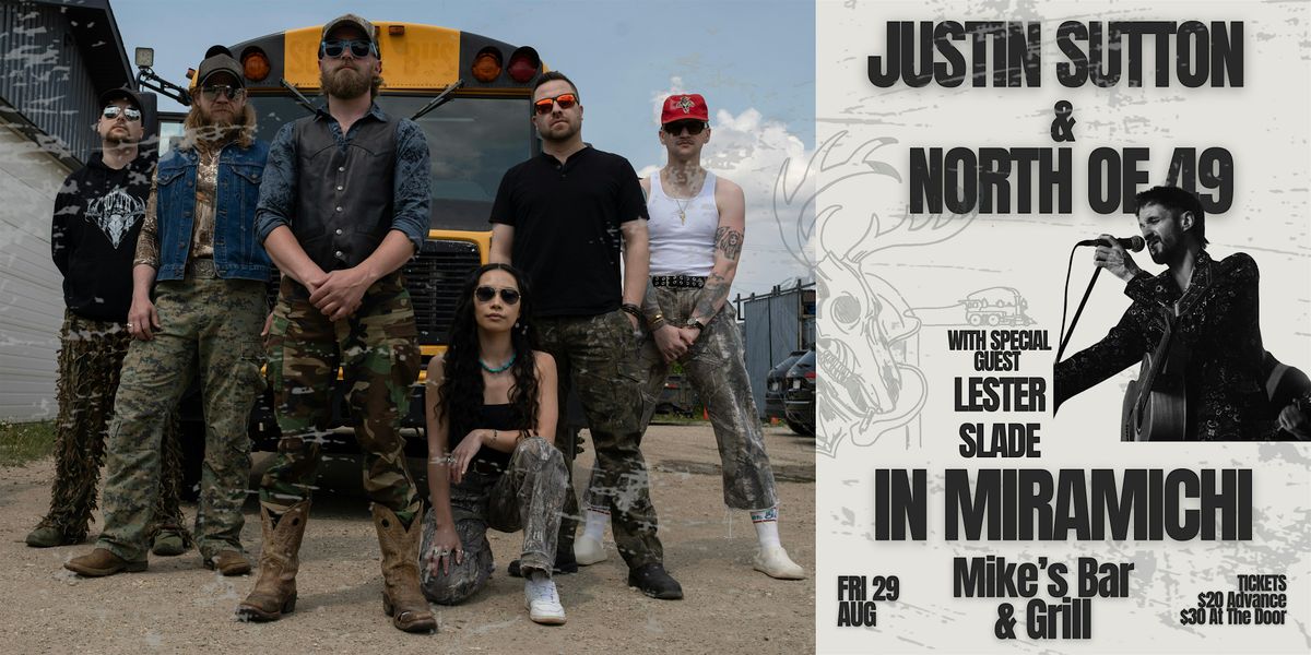 Justin Sutton & North of 49 in Miramichi, 29 August | Event in Miramichi | AllEvents