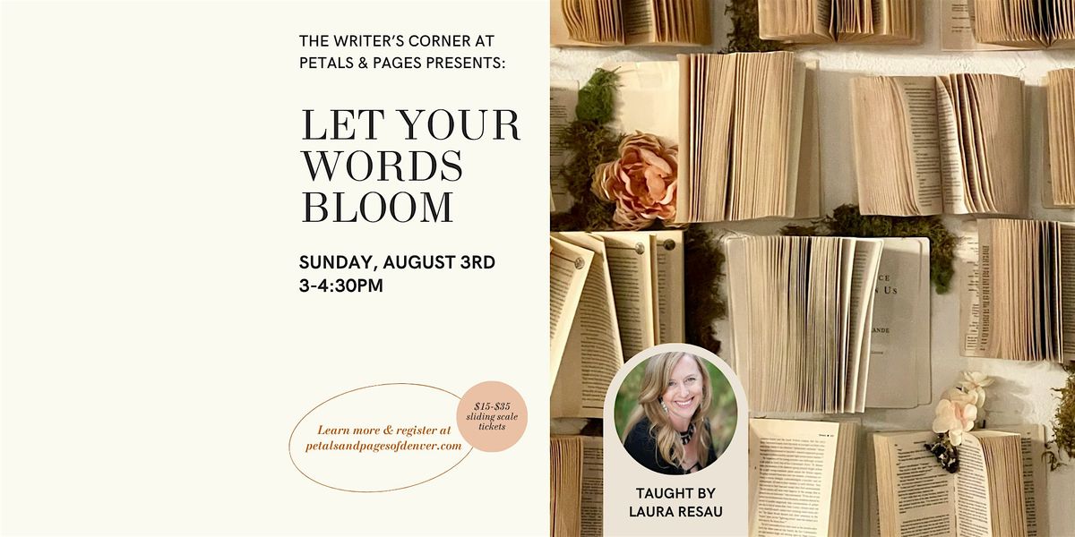 Let Your Words Bloom - A Writing Workshop at Petals & Pages, 3 August | Event in Denver | AllEvents