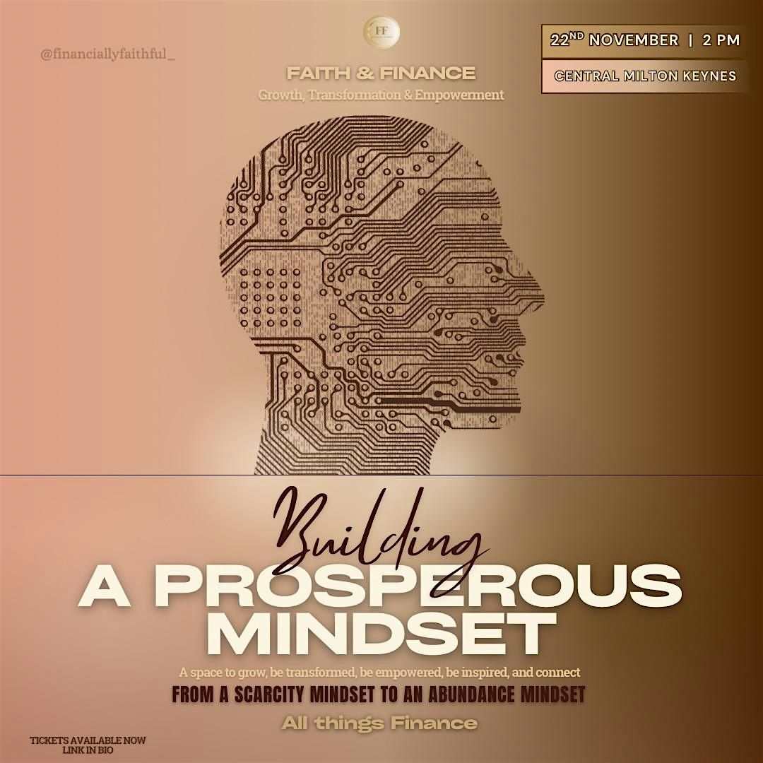 Building A Prosperous Mindset, 22 November | Event in Milton Keynes | AllEvents