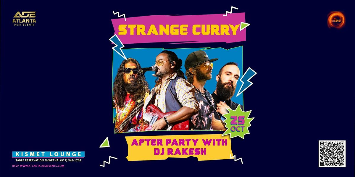 LIVE BAND - STRANGE CURRY and DJ RAKESH After Party, 25 October | Event in Johns Creek | AllEvents