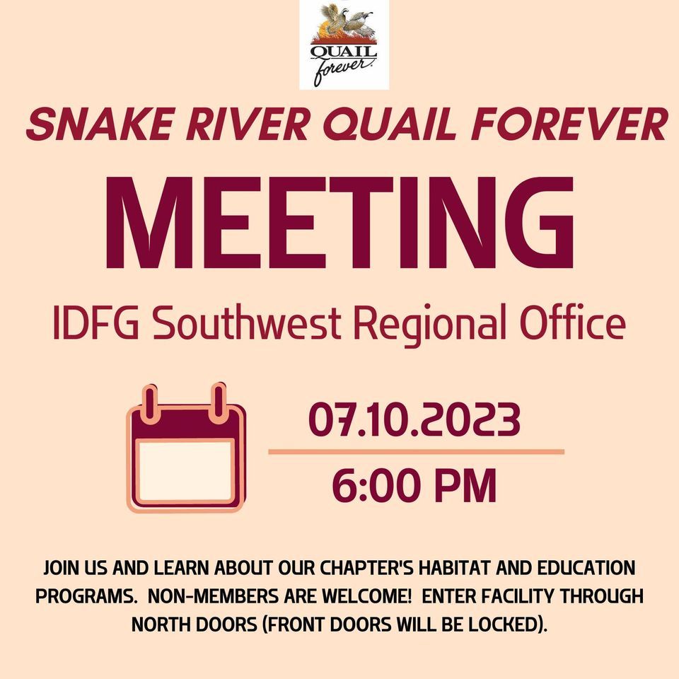 Snake River Quail Forever July Meeting, Idaho Fish and Game Southwest