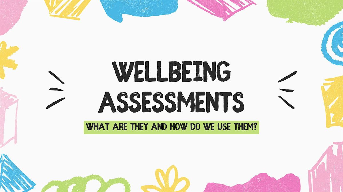 Understanding Wellbeing Assessments, 15 September | Event in Alexandria | AllEvents