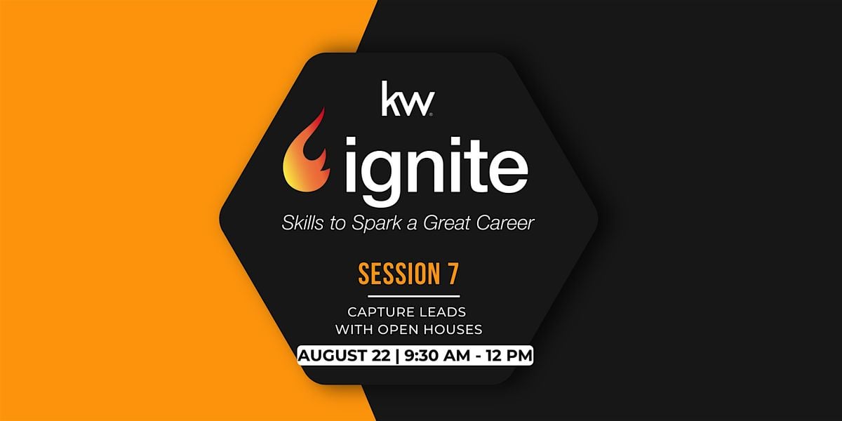 Ignite! Session 7: Capture Leads  with Open Houses, 22 August | Event in Clarksville | AllEvents