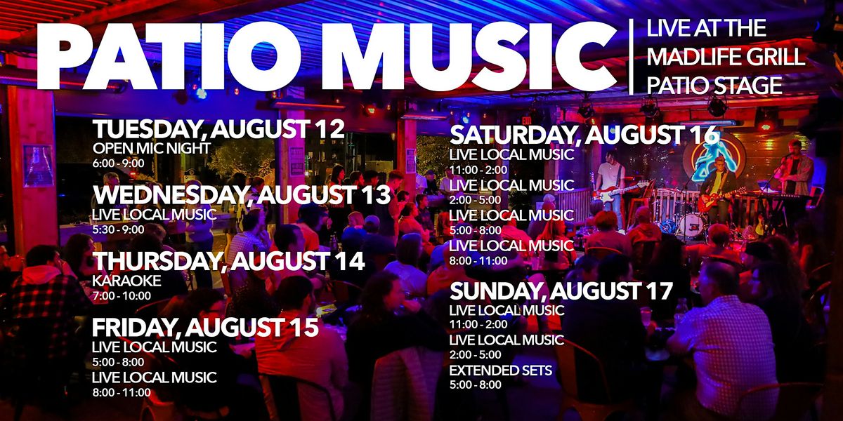 Patio Music — LIVE at the MadLife Grill Patio Stage — FREE EVENT, 12 August | Event in Woodstock | AllEvents