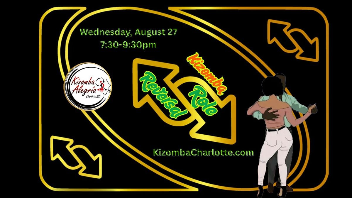 Kizomba Role Reversal Workshop, 27 August | Event in Matthews | AllEvents