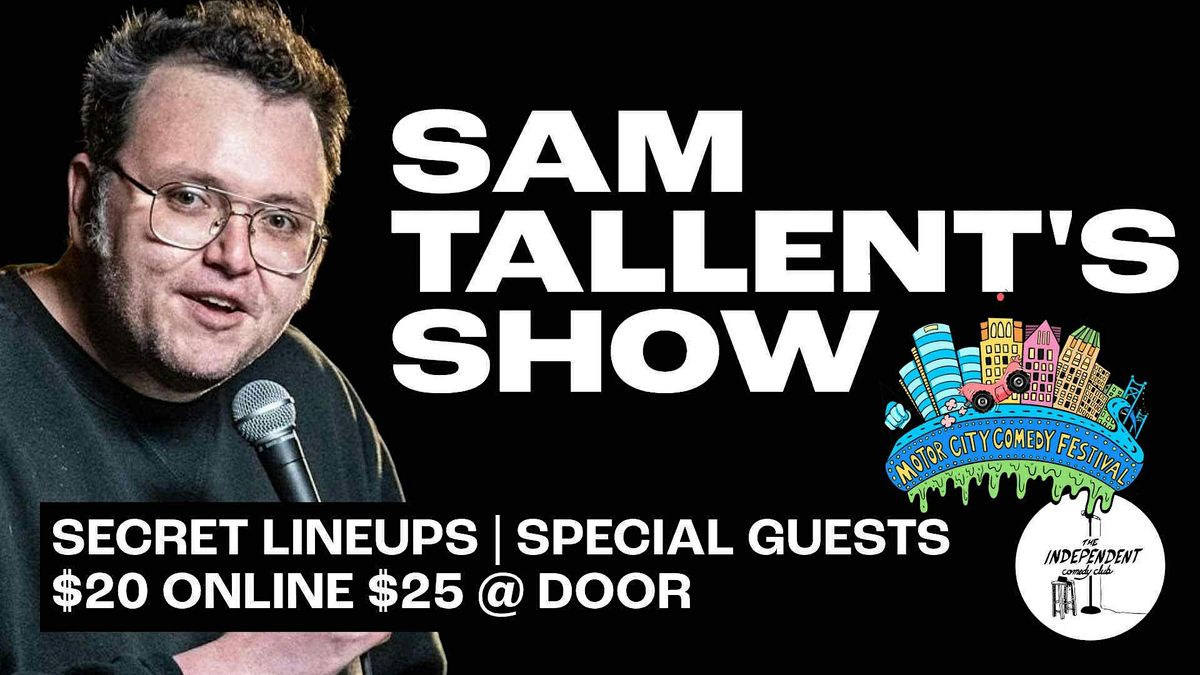 STAND UP | SAM TALLENT'S SHOW | MOTOR CITY COMEDY FESTIVAL, 17 September | Event in Hamtramck | AllEvents