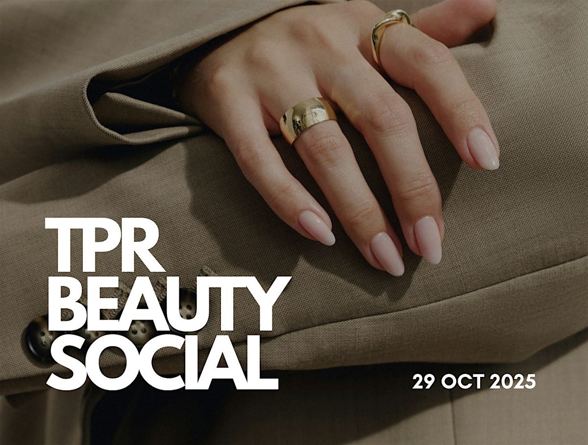 TPR Beauty Social, 29 October | Event in Redfern | AllEvents