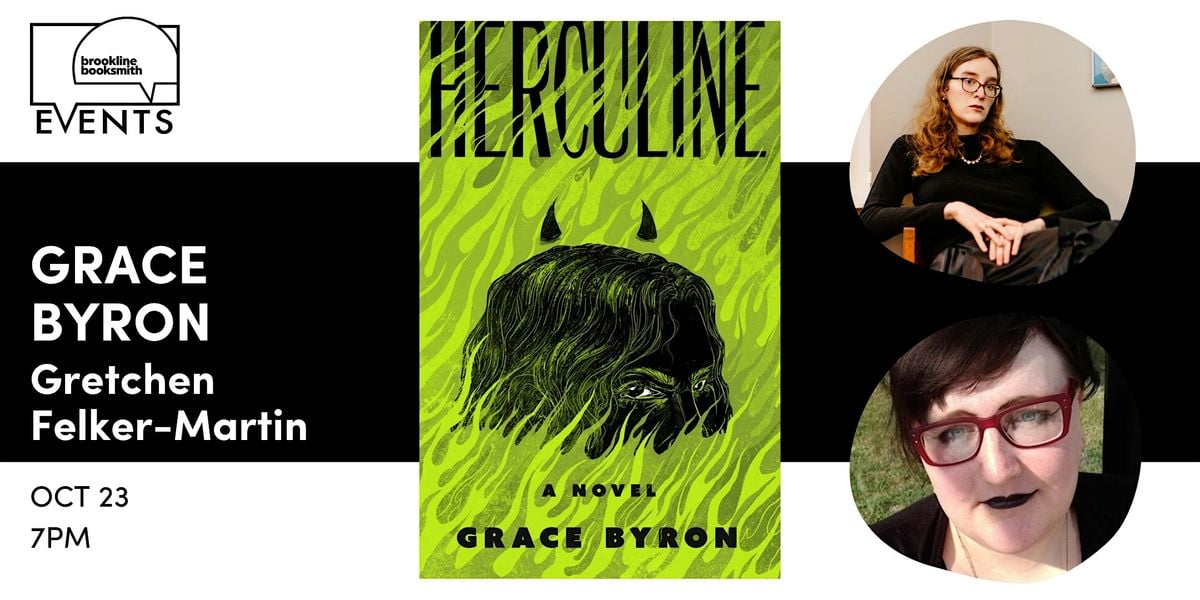 Grace Byron with Gretchen Felker-Martin: Herculine, 23 October | Event in Brookline | AllEvents