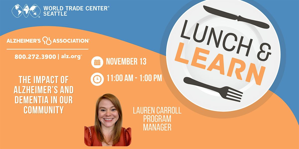 Lunch and Learn: Alzheimer's Association Washington State Chapter, 13 November | Event in Seattle | AllEvents