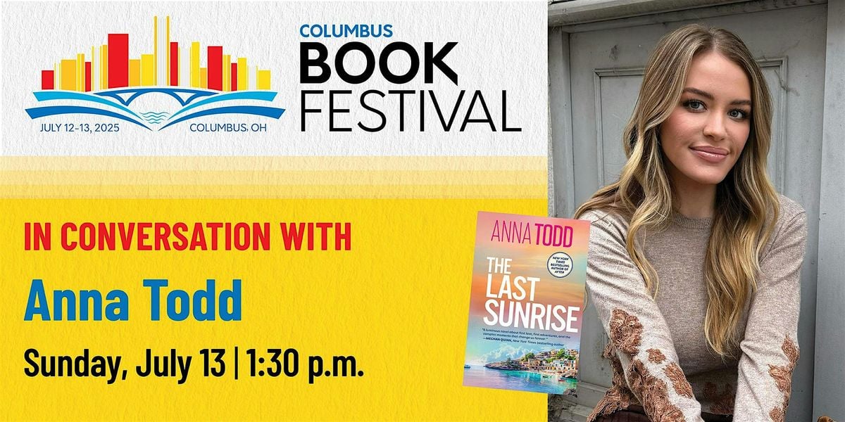 Columbus Book Festival: In Conversation with Anna Todd, 13 July | Event in Columbus | AllEvents