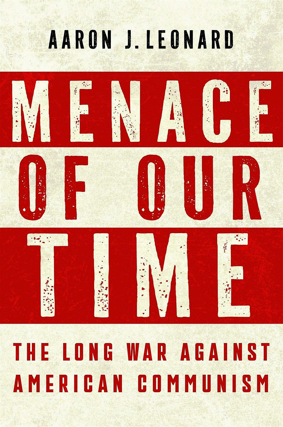 Book Talk: Aaron Leonard's Menace of Our Time on American Communism, 13 November | Event in New York | AllEvents