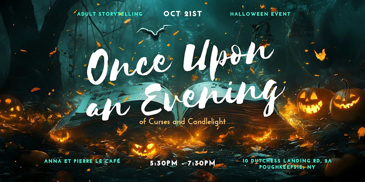 Once Upon an Evening: of Curses and Candlelight, 21 October | Event in Poughkeepsie | AllEvents