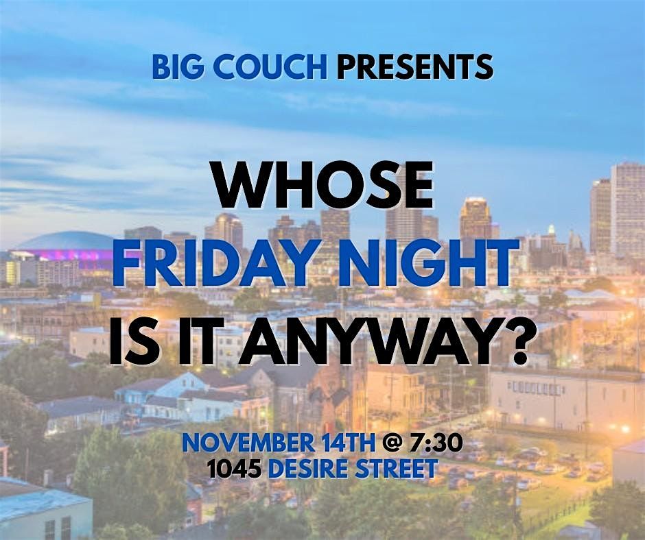 Whose Friday Night Is It Anyway?!? Sketch & Improv Comedy, 14 November | Event in New Orleans | AllEvents
