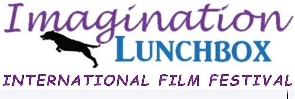 9th annual Imagination Lunchbox International Film Festival, 13 September | Online Event | AllEvents