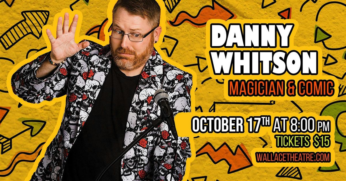 Danny Whitson Magic Show, 17 October | Event in Johnson City | AllEvents