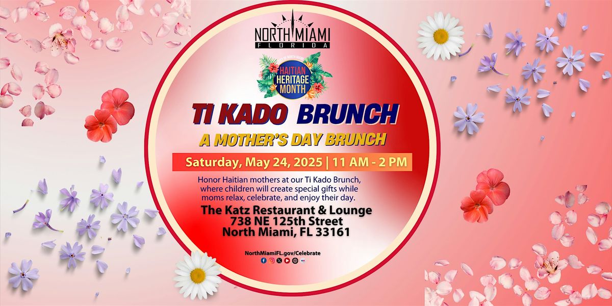 Ti Kado Brunch: Haitian Mother’s Day Brunch, 24 May | Event in North Miami | AllEvents