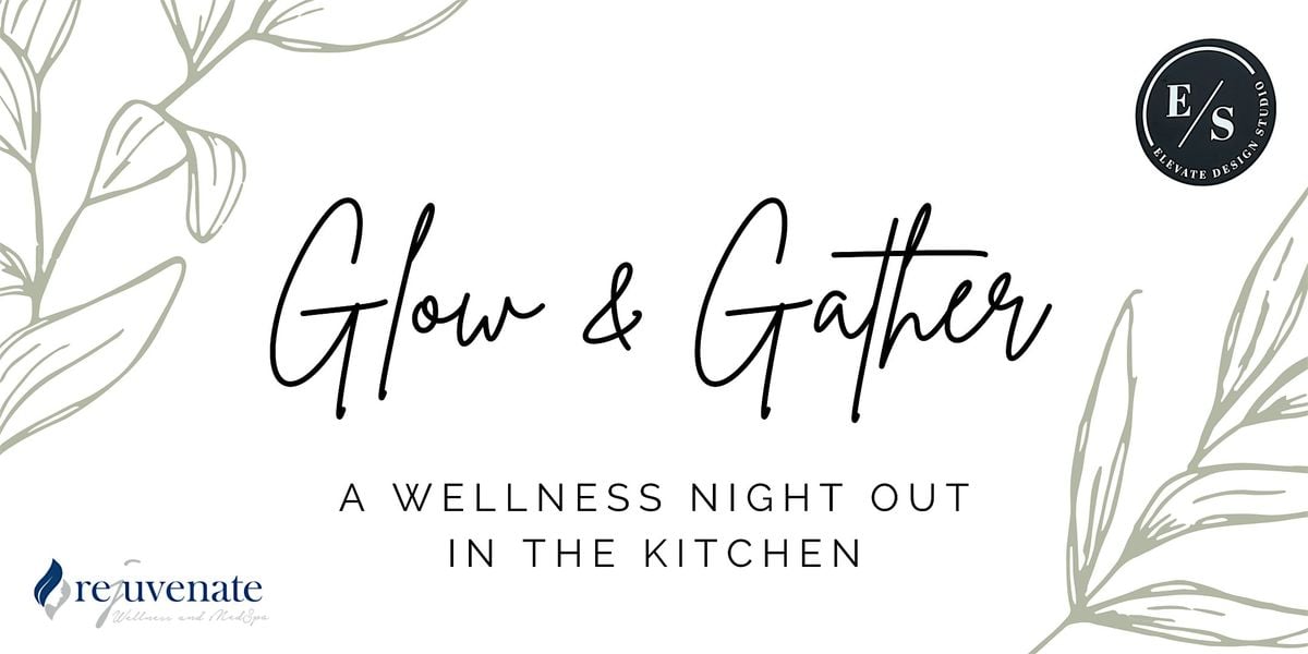 Glow and Gather: A Wellness Night Out in the Kitchen, 11 September | Event in Jackson | AllEvents