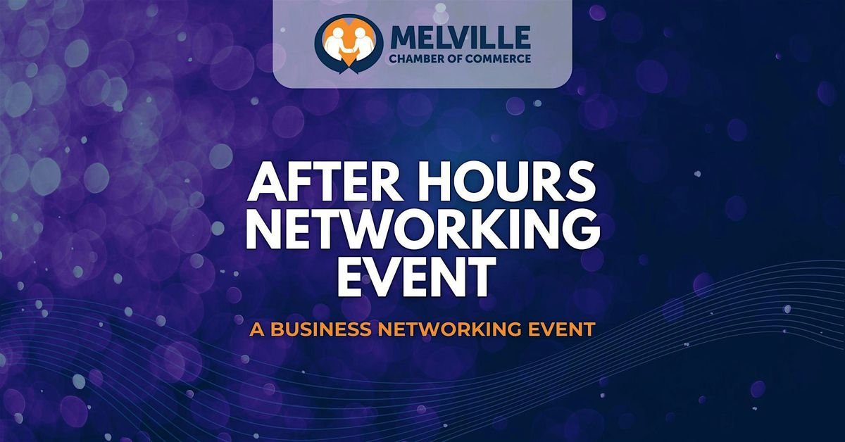 Business After Hours Networking Event, 20 May | Event in Melville | AllEvents