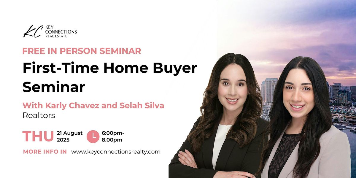 Free  seminar in San Diego - First Time Home Buyers  | KC Realty, 21 August | Event in National City | AllEvents