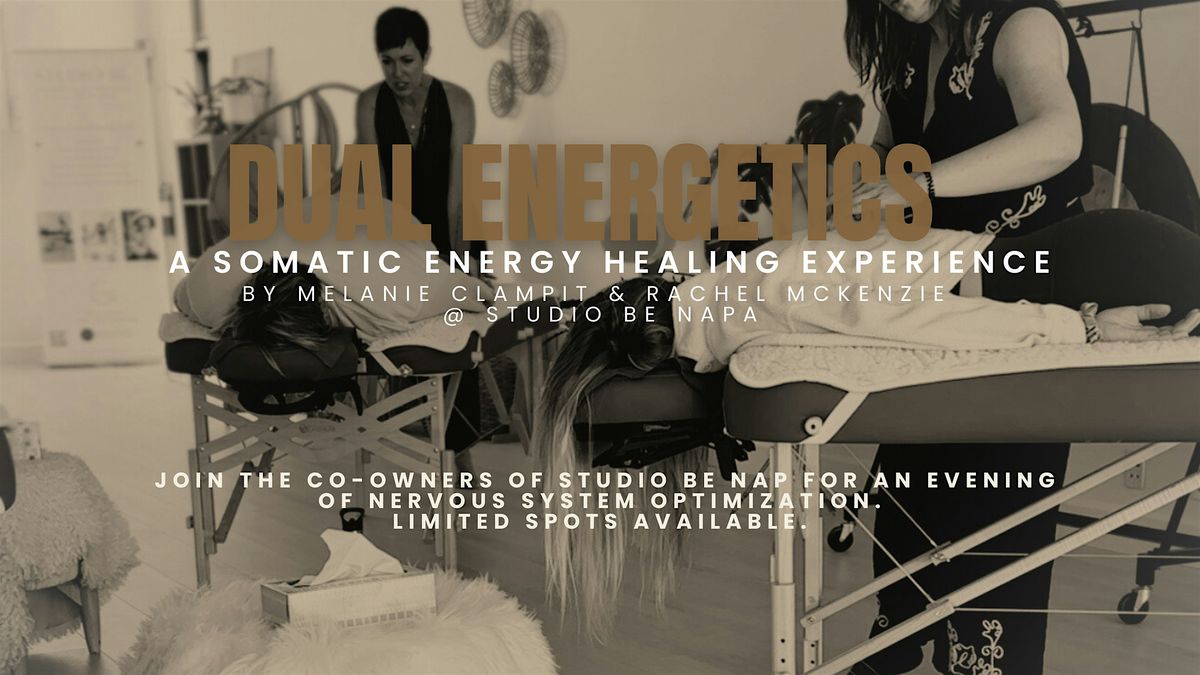 Dual Practitioner Energetics w/ Rachel & Melanie | Event in Napa | AllEvents