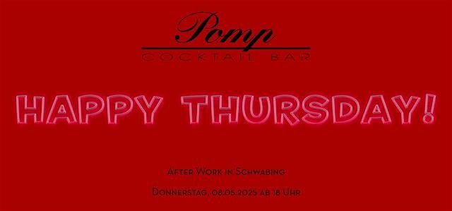 Happy Thursday @ Pomp, 8 May | Event in München | AllEvents