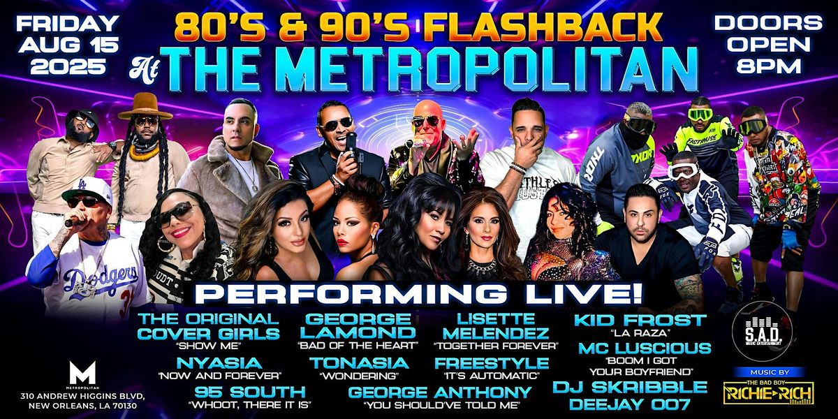 80's 90's FLASHBACK CONCERT LIVE! FRIDAY AUGUST 15,2025 LIVE!, 15 August | Event in New Orleans | AllEvents