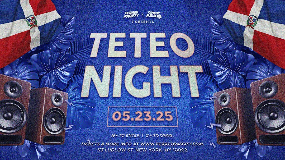 Mehanata: Teteo Dominican Night - Dembow Reggaeton Dance Party NYC - 18+, 23 May | Event in New York City