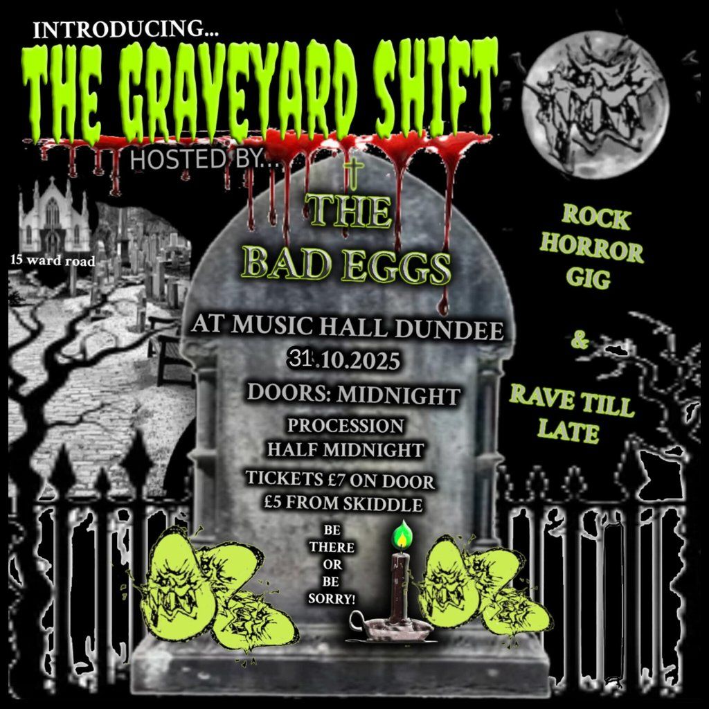 The Graveyard Shift, 31 October | Event in Dundee | AllEvents