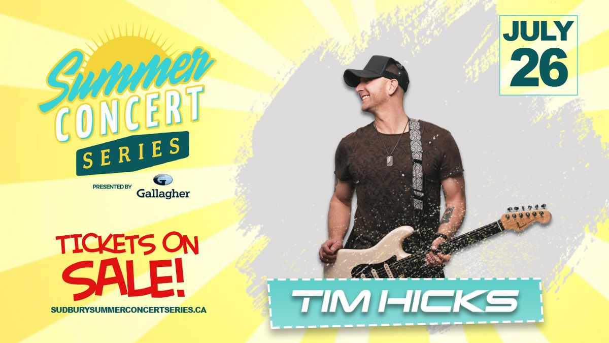 Tim Hicks with Zach McPhee, 27 July | Event in Sudbury | AllEvents