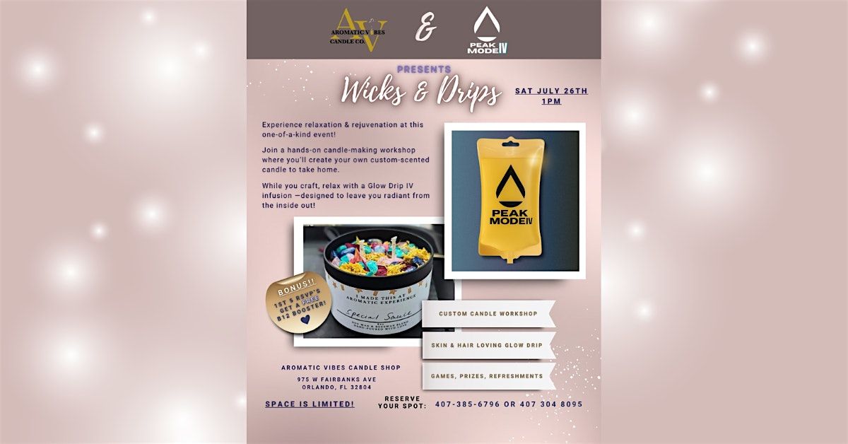 Wicks & Drips, 26 July | Event in Orlando | AllEvents