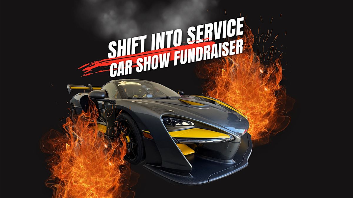 Shift into Service Car Show  Fundraiser, 9 August | Event in Pasadena | AllEvents