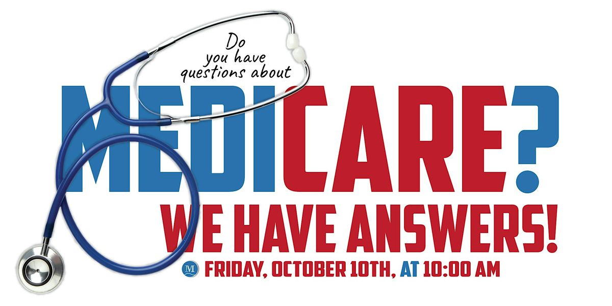Unlock the Facts: Join Us for a Medicare Seminar at Southwest Mansions, 10 October | Event in Oklahoma City