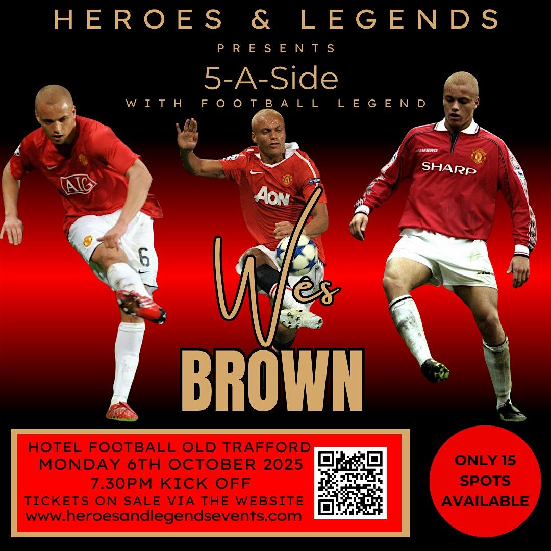 5 a side with Wes Brown, 6 October | Event in Stretford | AllEvents