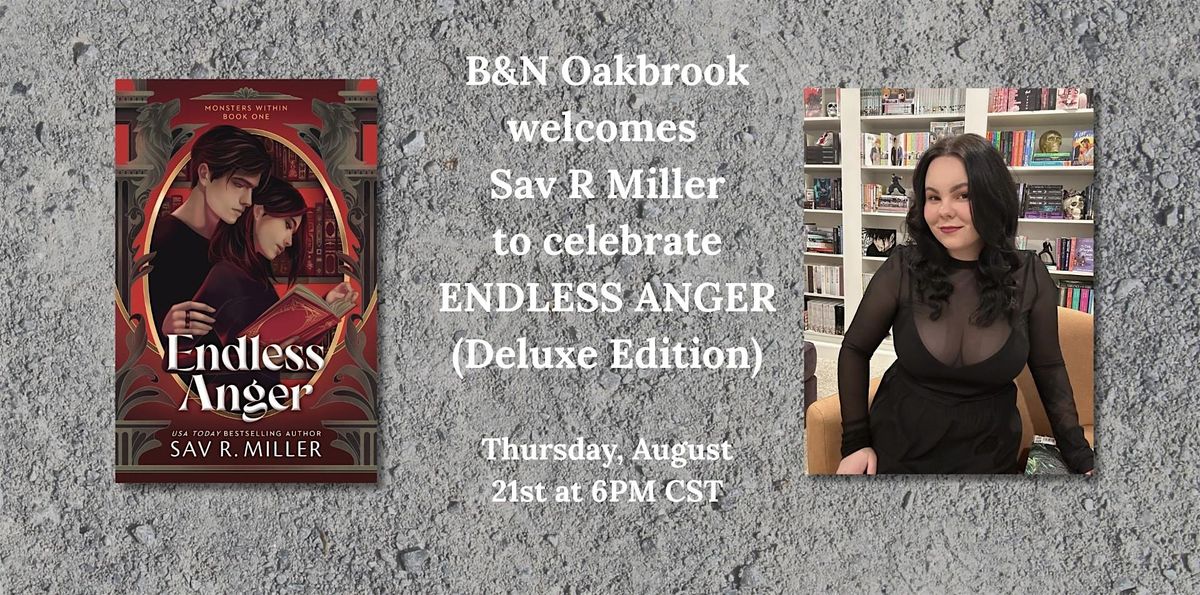 Sav R Miller Celebrates ENDLESS ANGER at B&N--Oakbrook, IL!, 21 August | Event in Oak Brook | AllEvents