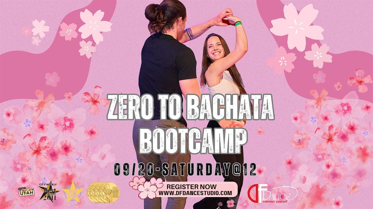 Zero to Bachata Bootcamp, 20 September | Event in South Salt Lake | AllEvents