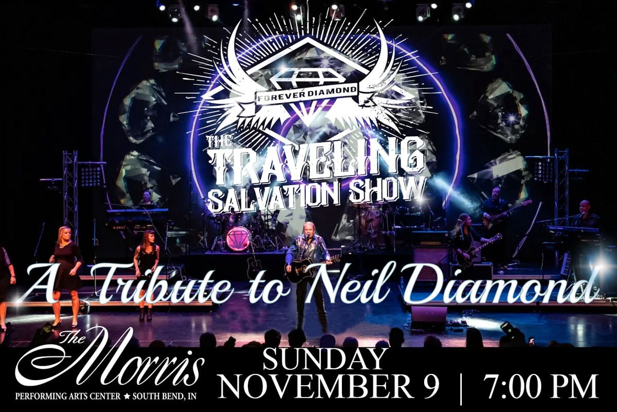 The Traveling Salvation Show - Neil Diamond Tribute, 6 November | Event in Anderson | AllEvents