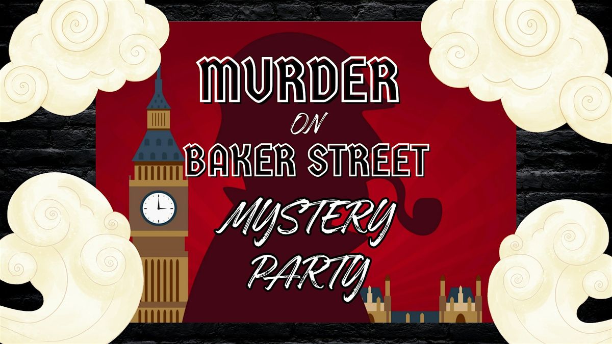 M#rder on Baker Street Mystery Party, 14 August | Event in Circle Pines | AllEvents