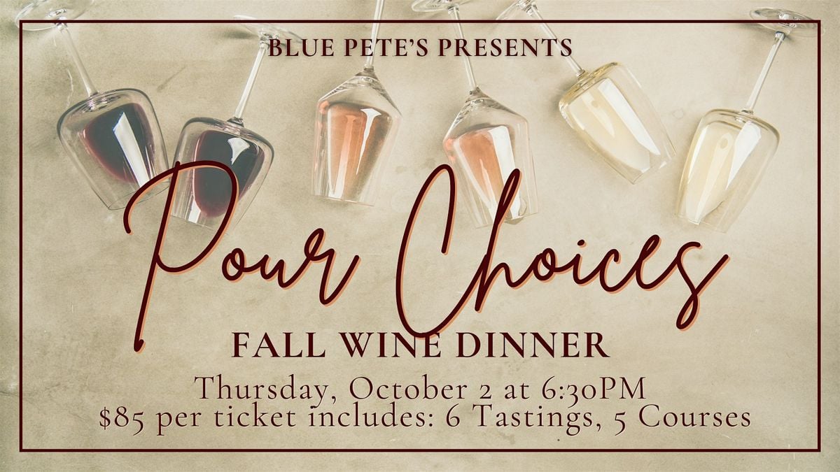 Pour Choices: Fall Wine Dinner, 2 October | Event in Virginia Beach | AllEvents