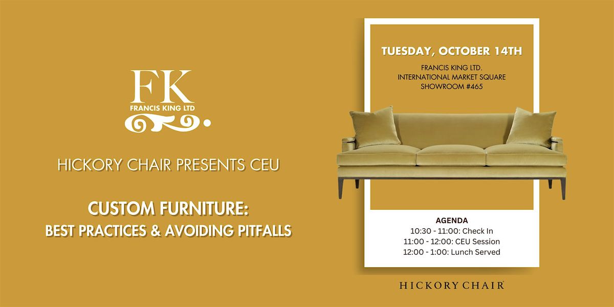 CEU: Custom Furniture - Best Practices & Avoiding Pitfalls by Hickory Chair, 20 August | Event in Minneapolis