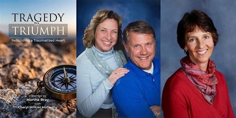 Martha Bray & Cheryl Stritzel McCarthy- Tragedy to Triumph, 12 September | Event in Bellingham | AllEvents