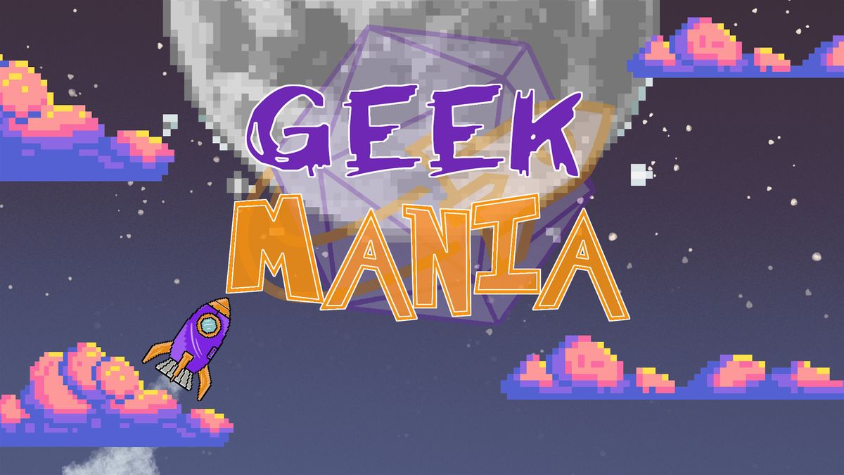 Geek Mania, 1 March | Event in Tonbridge | AllEvents