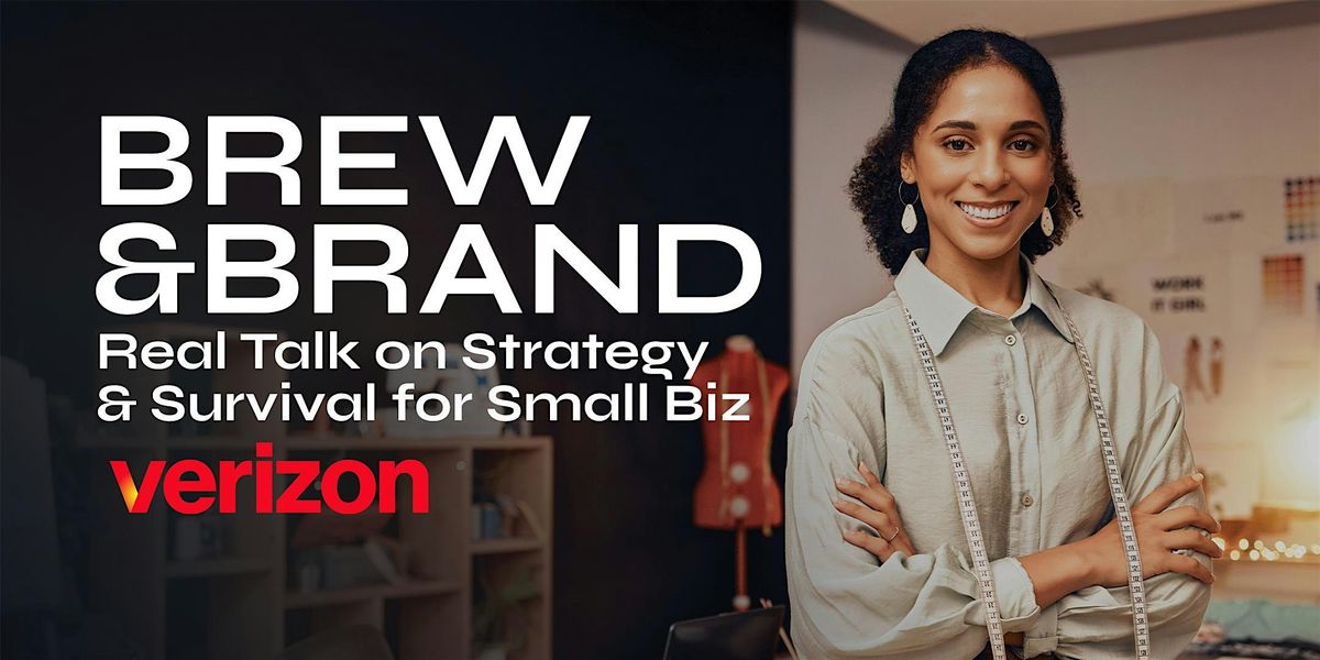 Brew & Brand: Real Talk on Strategy & Survival for Small Biz, 26 October | Event in Houston | AllEvents
