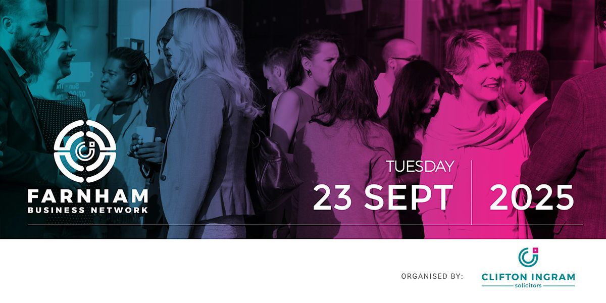 Farnham Business Network Lunch, 23 September | Event in Farnham | AllEvents