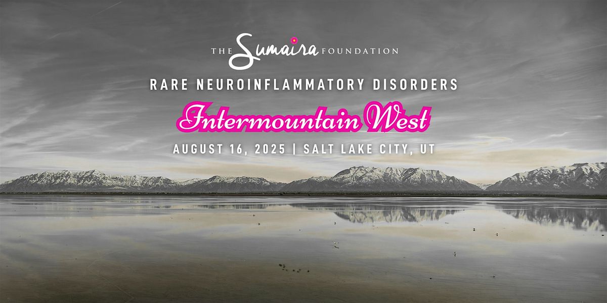 TSF's Intermountain West Patient Day for Rare Neuroinflammatory Disorders, 16 August | Event in Chicago | AllEvents